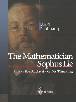 cover image of The Mathematician Sophus Lie